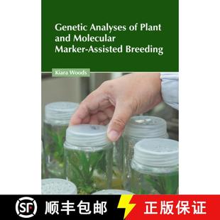 Breeding Molecular Marker and Analyses Plant 9781639897483 预订 Assisted Genetic