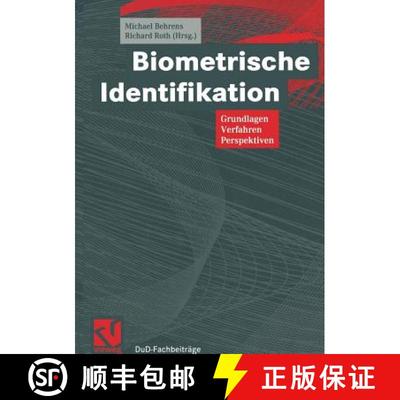【4周达】Biometrische Identifikation : Grundlagen, Verfahren, Perspektiven [9783322908445]