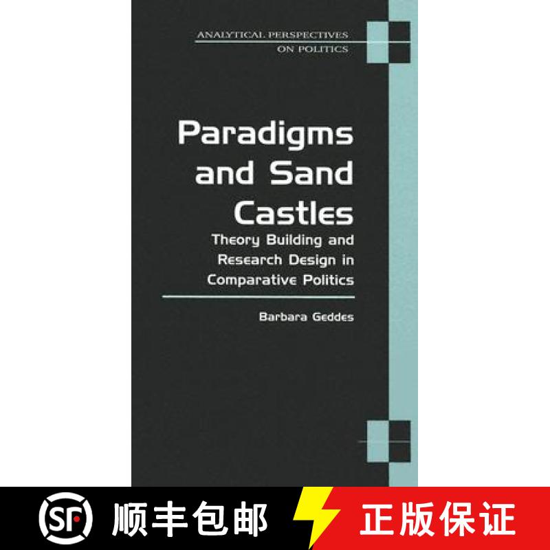 【3-4周达】Paradigms and Sand Castles: Theory Building and Research Design in Comparative Politics [9780472068357]