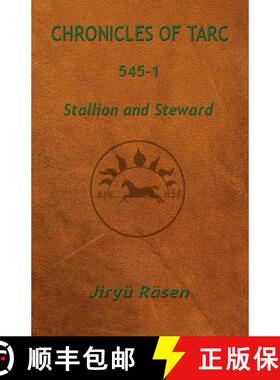 【3-4周达】Chronicles of Tarc 545-1: Stallion and Steward [9781949359022]