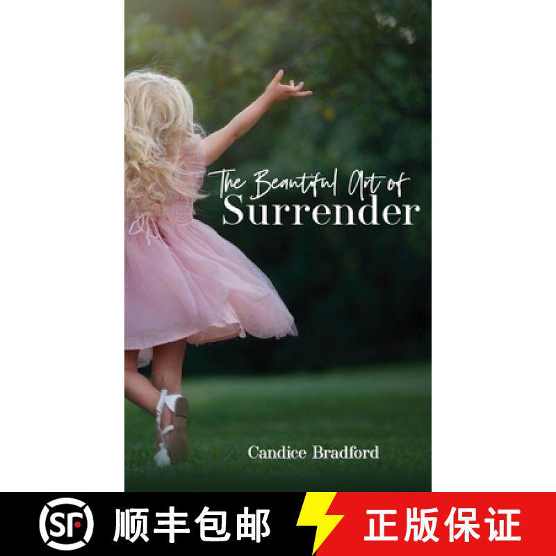 预订 The Beautiful Art of Surrender [9781777157708]