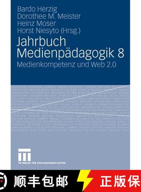 【3-4周达】Jahrbuch Medienpädagogik 8 : Medienkompetenz und Web 2.0 [9783531169446]