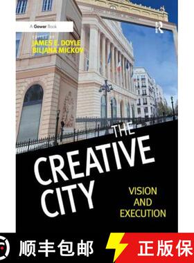 【3-4周达】The Creative City: Vision and Execution [9781472449870]