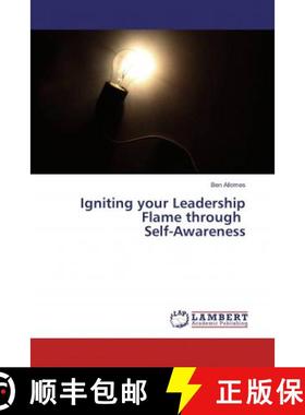 预订 Igniting your Leadership Flame through Self-Awareness [9786202028912]