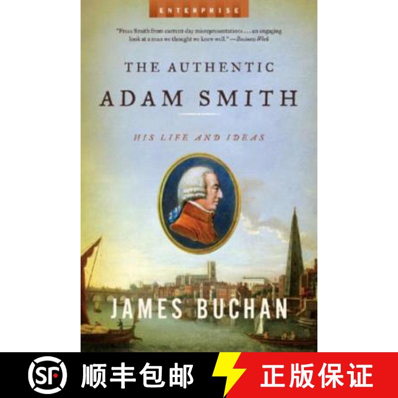 【3-4周达】The Authentic Adam Smith: His Life and Ideas [9780393329940]