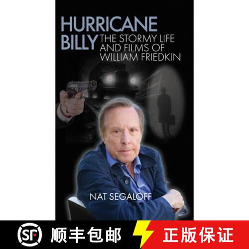 【3-4周达】精装 Hurricane Billy: The Stormy Life and Films of William Friedkin [9798887718743]