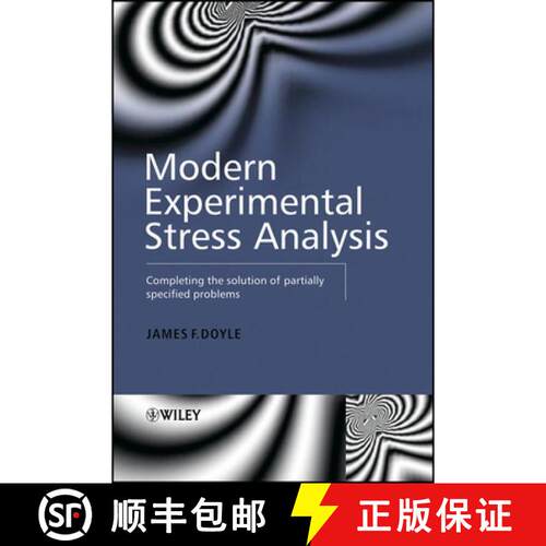 【3-4周达】精装 Modern Experimental Stress Analysis - Completing The Solution Of Partially Specified ... [9780470861561]