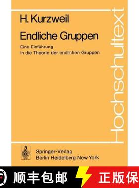 【3-4周达】Endliche Gruppen : Eine Einführung in die Theorie der endlichen Gruppen [9783540084549]