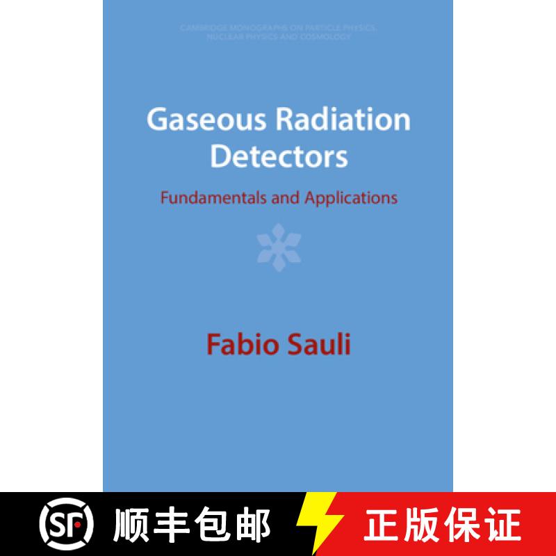 【3-4周达】Gaseous Radiation Detectors: Fundamentals and Applications [9781009291187]