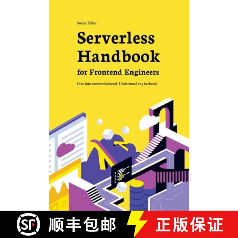 【3-4周达】Serverless Handbook: for frontend engineers [9781662911606]