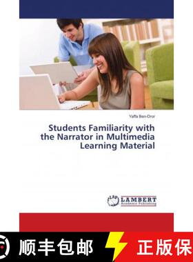 预订 Students Familiarity with the Narrator in Multimedia Learning Material [9783848493807]