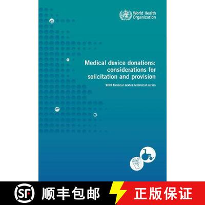 【3-4周达】Medical Device Donations: Consideration for Solicitation and Provision [9789241501408]