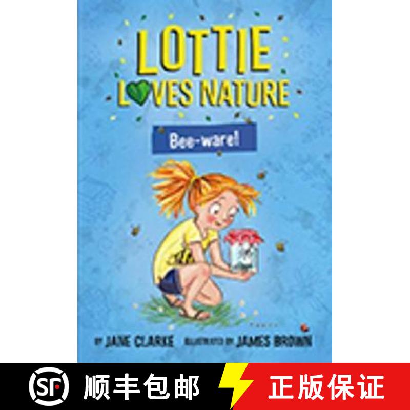 【2-3周达】Lottie Loves Nature: Bee-Ware [9781912923083]