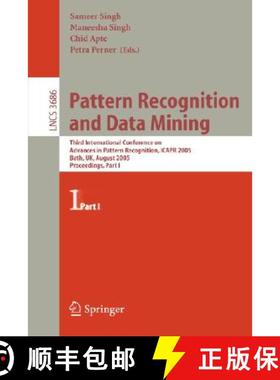 【3-4周达】Pattern Recognition and Data Mining: Third International Conference on Advances in Pattern... [9783540287575]