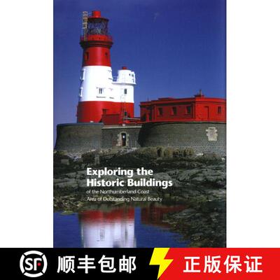【3-4周达】Exploring the Historic Buildings of the Northumberland Coast Area of Outstanding Natural B... [9781873402221]