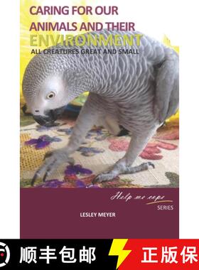 【3-4周达】Caring for your animals and their environment: All creatures great and small [9780994721617]