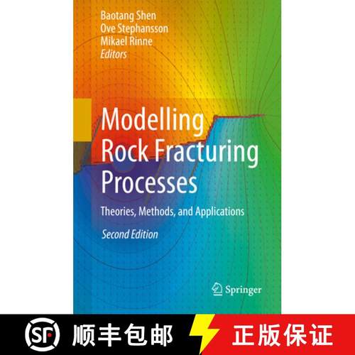 【3-4周达】Modelling Rock Fracturing Processes: Theories, Methods, and Applications [9783030355241]