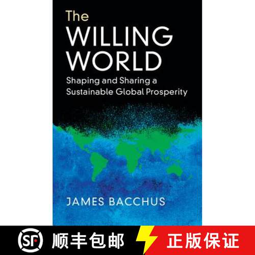 预订 精装 The Willing World: Shaping and Sharing a Sustainable Global Prosperity [9781108428217]