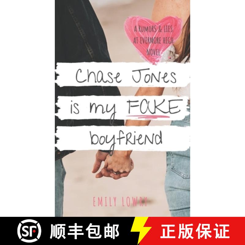 【3-4周达】Chase Jones is My Fake Boyfriend: A Sweet YA Romance [9781775350101]