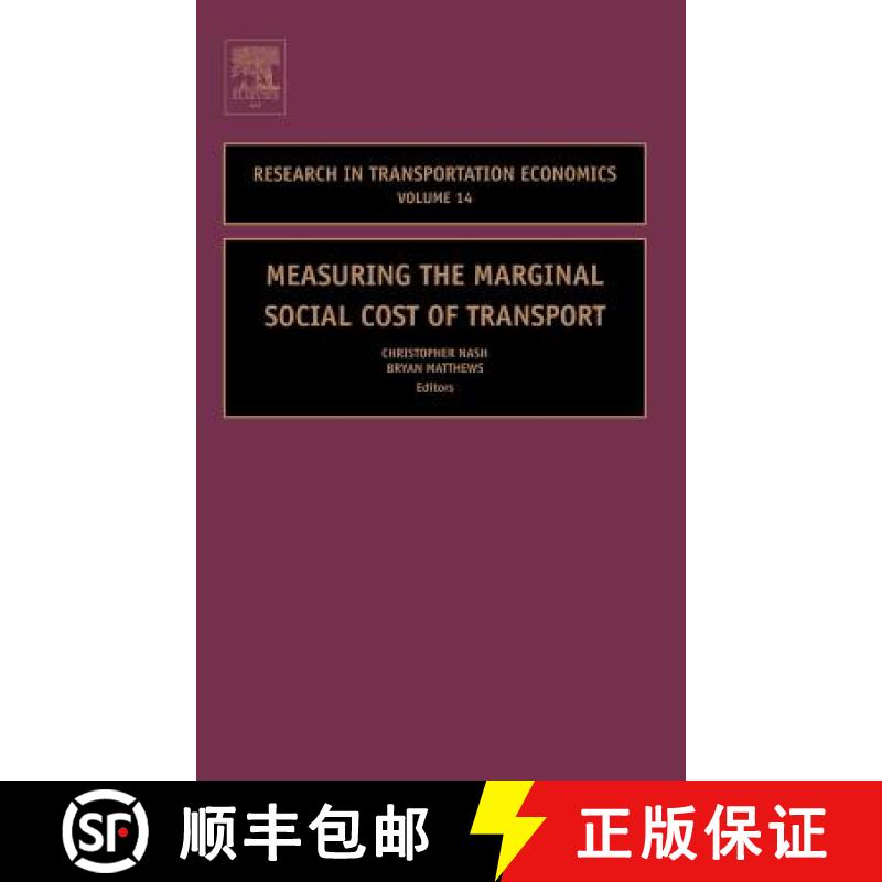 【3-4周达】Measuring the Marginal Social Cost of Transport: Volume 14 [9780762310067]