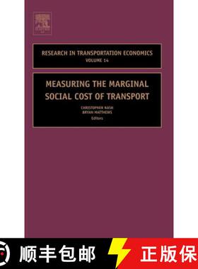 【3-4周达】Measuring the Marginal Social Cost of Transport: Volume 14 [9780762310067]