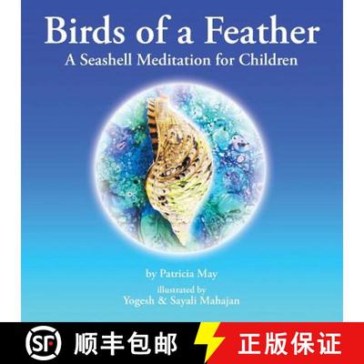 【2-3周达】Birds of a Feather: A Seashell Meditation for Children [9781504341356]