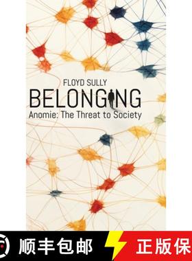 预订 Belonging: Anomie: the Threat to Society [9781779416551]