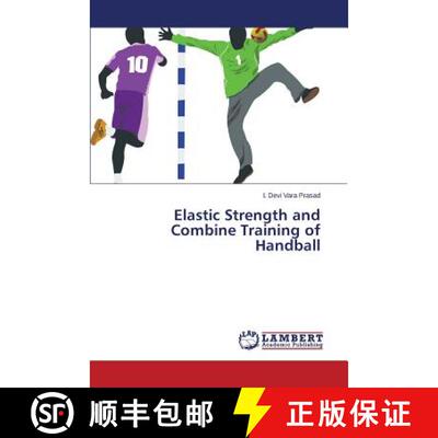 预订 Elastic Strength and Combine Training of Handball [9783659771620]