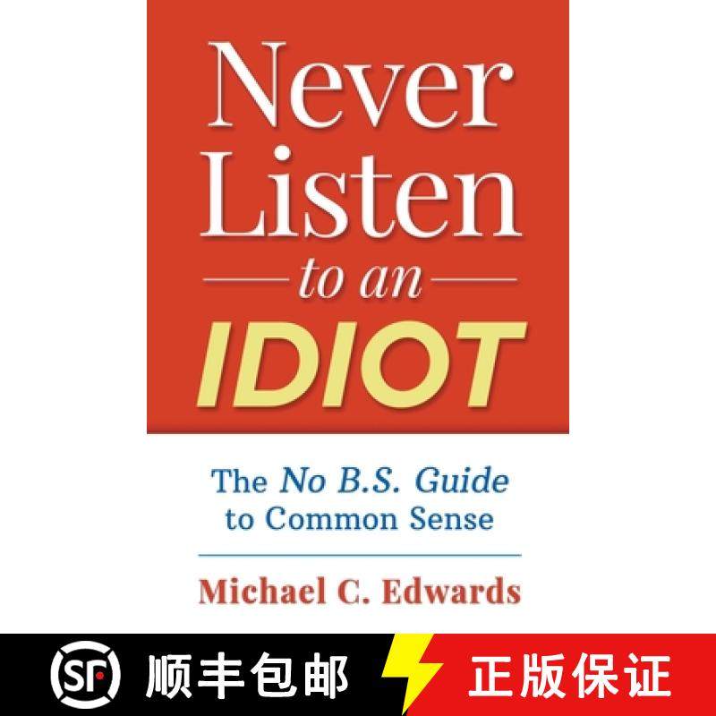 【3-4周达】Never Listen To An Idiot [9798223498995]