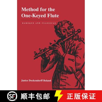 【3-4周达】Method for the One-Keyed Flute [9780520214477]