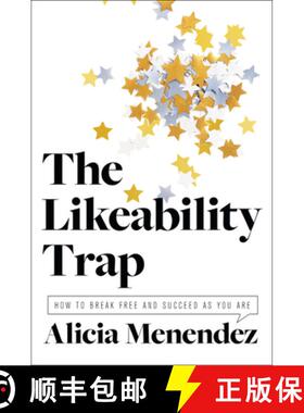 【3-4周达】The Likeability Trap: How to Break Free and Succeed as You Are [9780062838766]