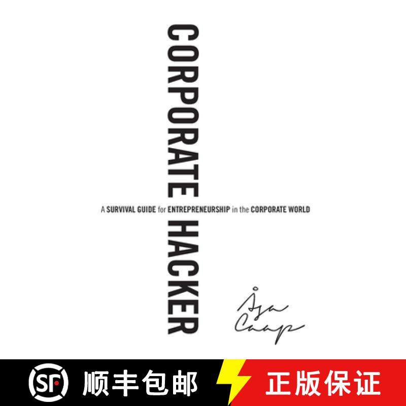 预订 Corporate Hacker: A Survival Guide for Entrepreneurship in the Corporate World [9789151935744]