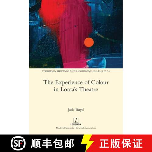 【3-4周达】The Experience of Colour in Lorca's Theatre [9781839540714]