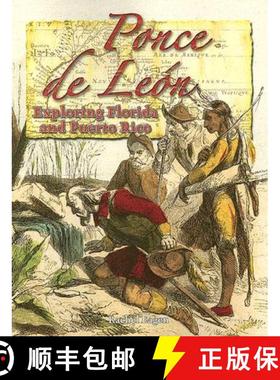 【3-4周达】Ponce de León: Exploring Florida and Puerto Rico [9780778724483]