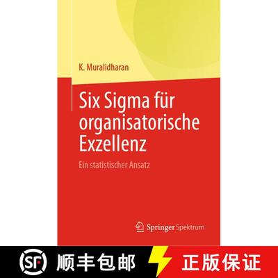【3-4周达】Six Sigma für organisatorische Exzellenz : Ein statistischer Ansatz [9788132240006]