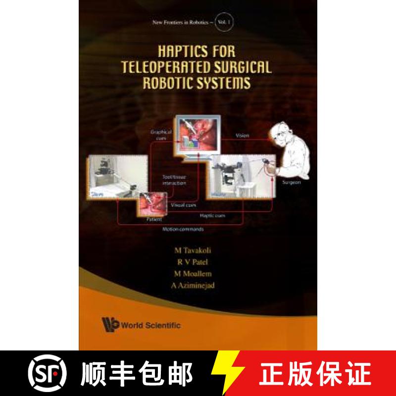 【3-4周达】Haptics for Teleoperated Surgical Robotic Systems [9789812813152]