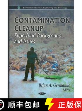 【3-4周达】Contamination Cleanup: Superfund Background and Issues [9781611224641]