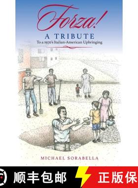 预订 Forza!: A Tribute To a 1970's Italian-American Upbringing [9798218617691]
