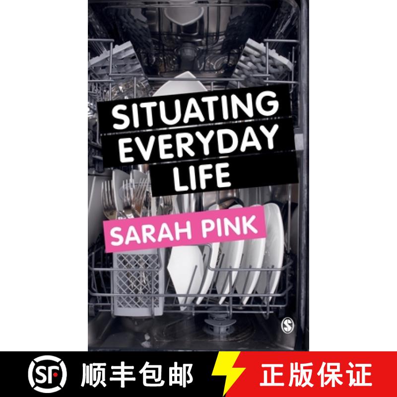 【3-4周达】Situating Everyday Life: Practices and Places [9780857020567]