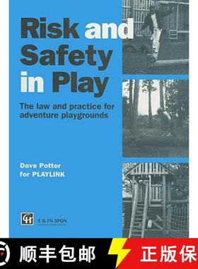 【3-4周达】Risk and Safety in Play: The Law and Practice for Adventure Playgrounds [9780419223702]