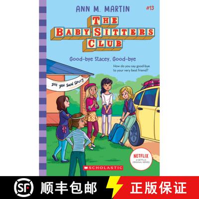 【3-4周达】Good-Bye Stacey, Good-Bye (the Baby-Sitters Club #13): Volume 13 [9781338684957]