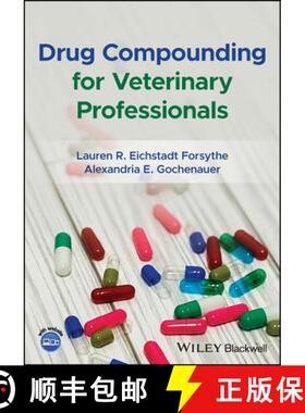 【3-4周达】Drug Compounding for Veterinary Professionals [9781119764960]