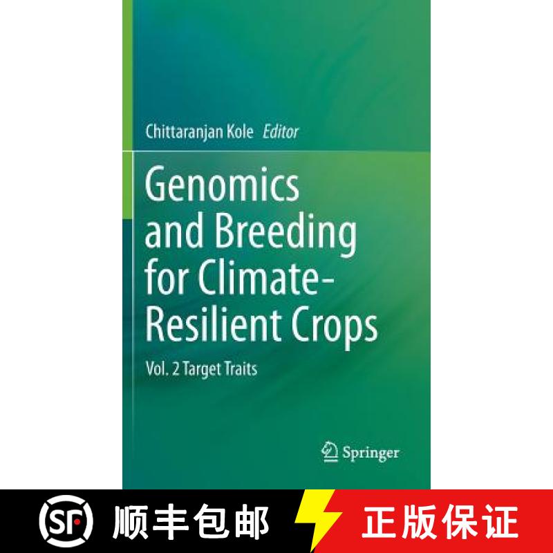 【3-4周达】Genomics and Breeding for Climate-Resilient Crops: Vol. 2 Target Traits - Genomics and Bre... [9783642370472]