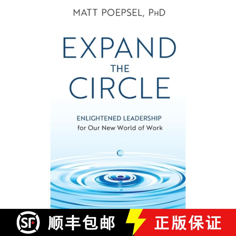 【3-4周达】Expand the Circle: Enlightened Leadership for Our New World of Work [9798889266518]