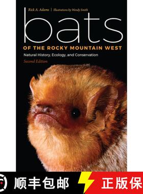 【3-4周达】Bats of the Rocky Mountain West : Natural History, Ecology, and Conservation [9781646427154]