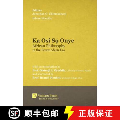 【3-4周达】精装 Ka Osi Sọ Onye: African Philosophy in the Postmodern Era [9781622733668]