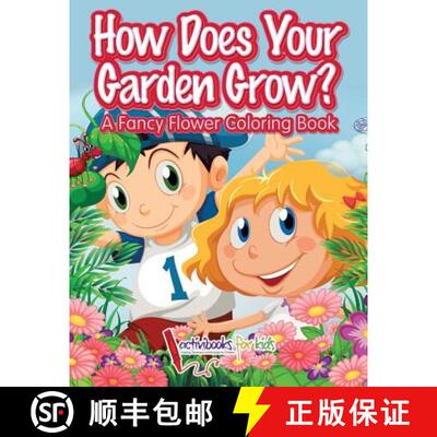 【3-4周达】How Does Your Garden Grow? A Fancy Flower Coloring Book [9781683217848]