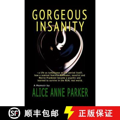 【3-4周达】Gorgeous Insanity: -a life as tumultuous as the period itself; how a seminal feminist film... [9780692226308]
