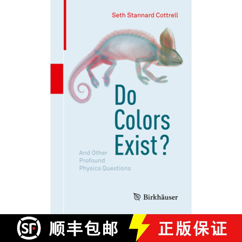 【3-4周达】Do Colors Exist?: And Other Profound Physics Questions [9783319643601]