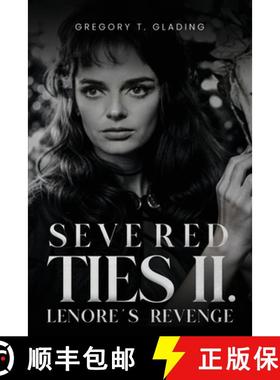 预订 Severed Ties II: Lenore's Revenge [9798330443406]